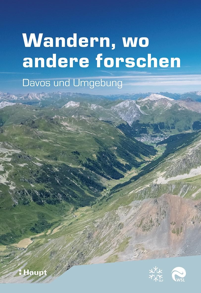 Cover - Ausflugstipp 25 - Wandern, wo andere forschen - Davos