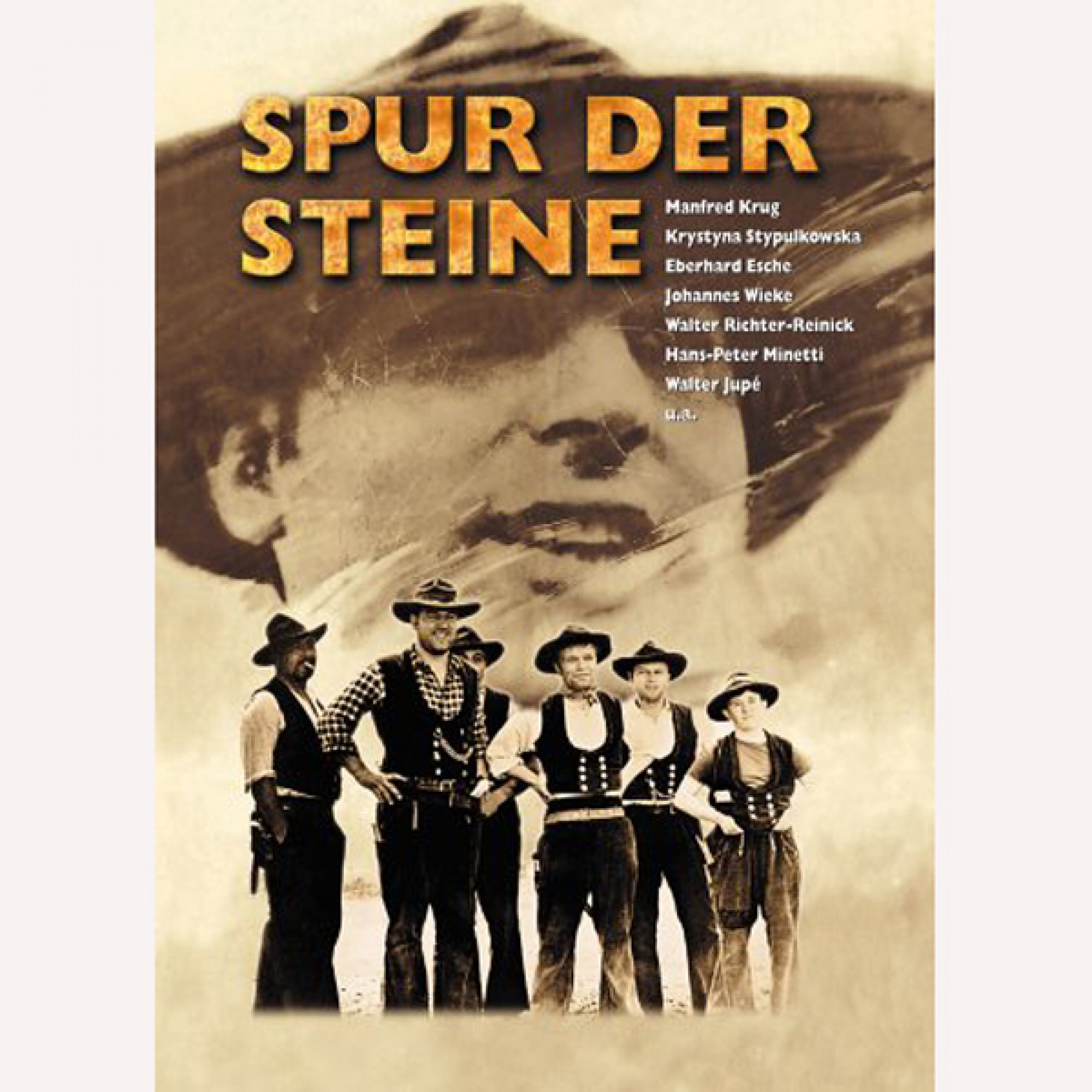 Plakat zur Aufführung des Films "Spur der Steine", der bereits nach drei Tagen wieder aus den DDR-Kinos verschwand.