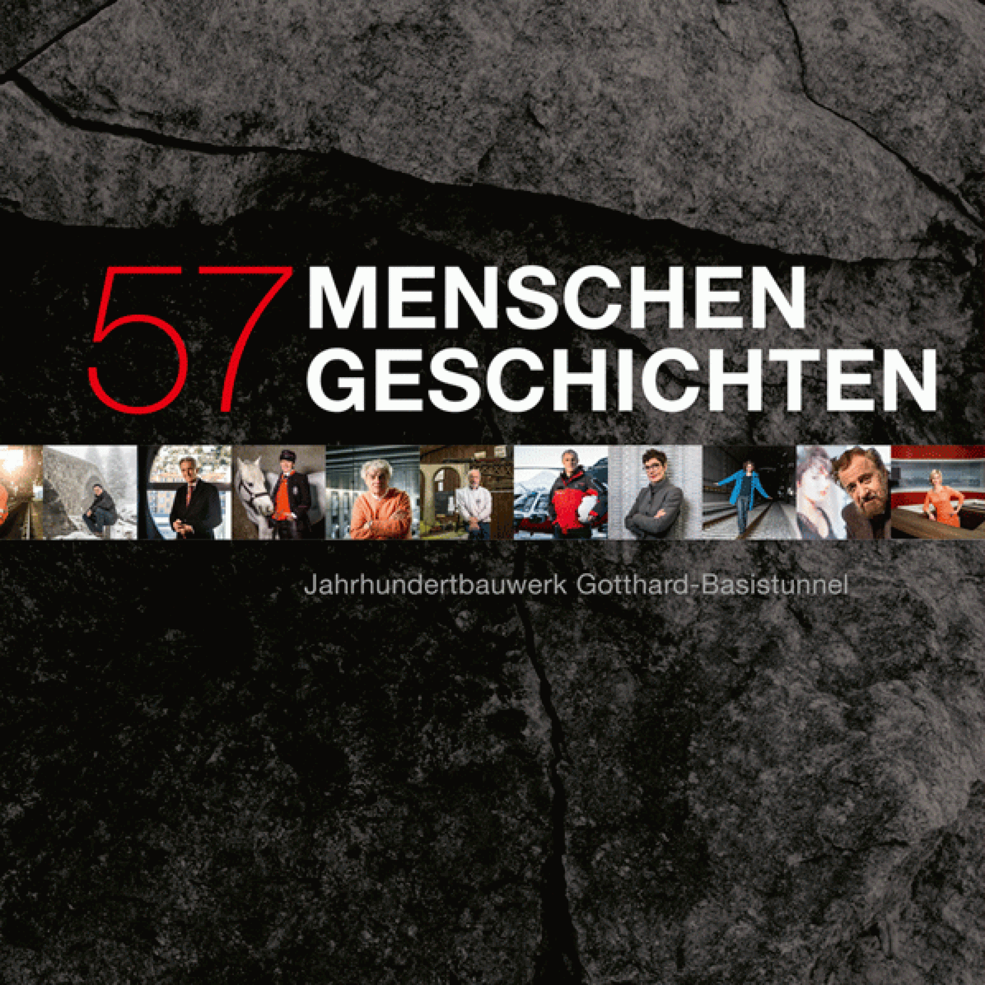 Das Buch zur Eröffnung des Gotthard-Basistunnels, bei dem Menschen im Mittelpunkt stehen. (Bild: PD)