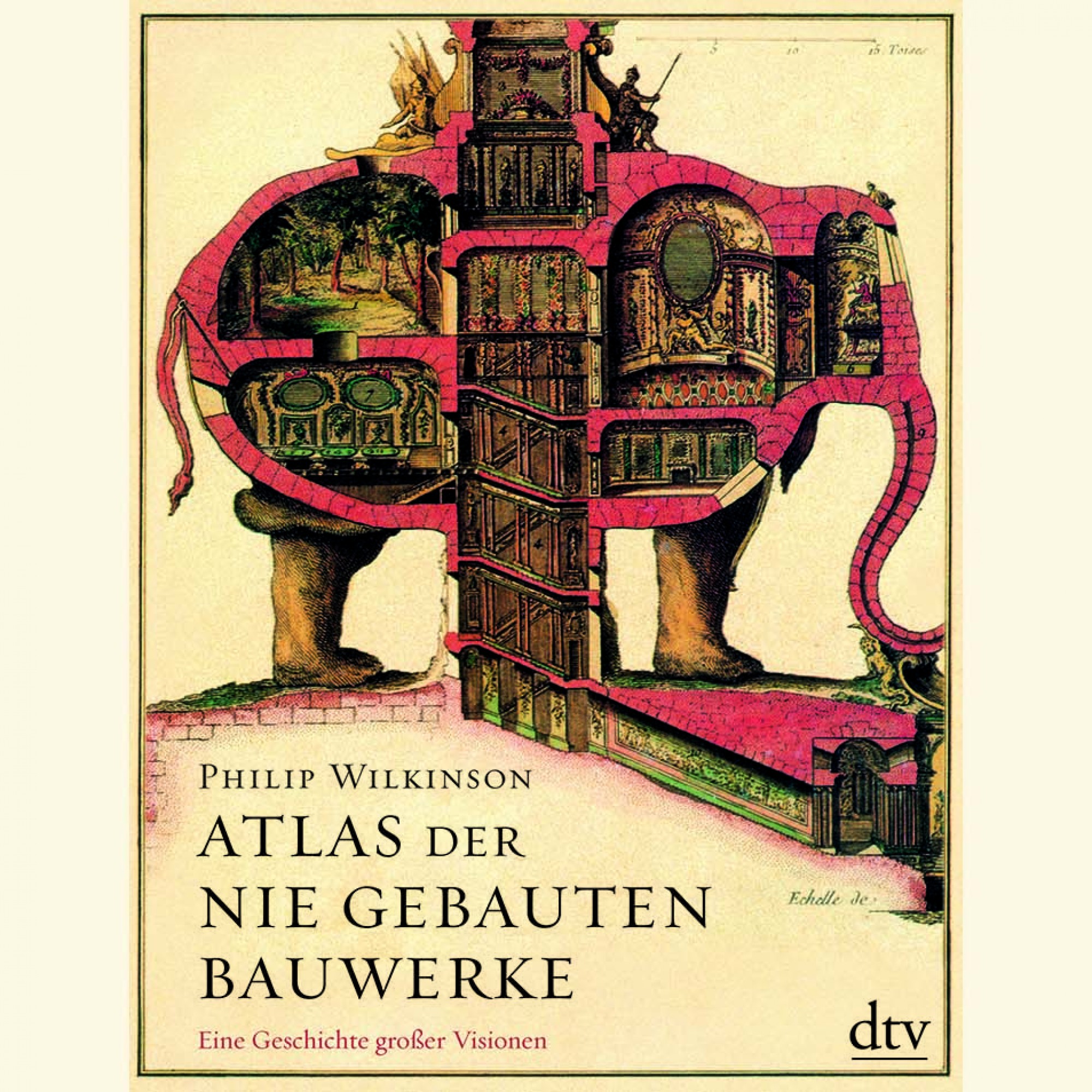 In Buch «Atlas der nie gebauten Bauwerke» erzählt Autor Philip Wilkinson die Geschichten von fünfzig Phantomgebäuden.