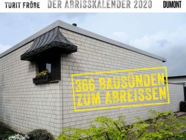 Bausünden zum Abreissen