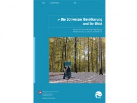 Die Schweizer Bevölkerung und ihr Wald